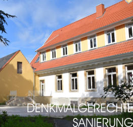 denkmalgerechte Sanierung