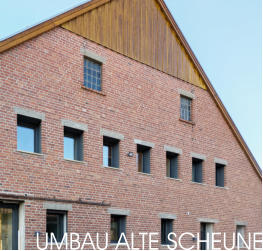 Umbau alte Scheune